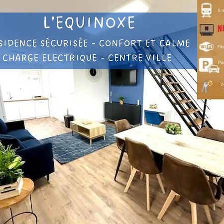 Malesherbes L'Equinoxe - Parking Prive - Zapart'Hotels מראה חיצוני תמונה